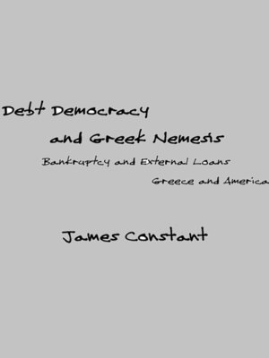 cover image of Debt Democracy and Greek Nemesis